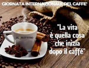 OGGI UN 14 NOVEMBRE  SPECIALE PER   LA SECONDA GIORNATA INTERNAZIONALE DEL CAFFE’ C’E’  UNA  STORIA TUTTA ISCHITANA CHE PONE << ‘A TAZZULELLA E CAFE’>> FRA LE PRINCIPALI ABITUDINI E “PIACERI”  ISOLANI—————————————————————————-(clicca sulle foto, le vedrai in primo piano e più grand)